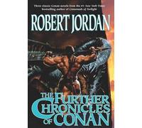 Robert Jordan The Further Chronicles of Conan (Tascabile) Conan