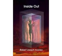 Robert Joseph Iwaniec John F. Demartini Inside Out (Tascabile)