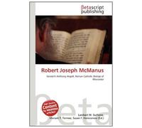 Robert Joseph McManus: Kenneth Anthony Angell, Roman Catholic Bishop of Worcester