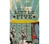 Robert, Jr. Hartle The Highs & Lows of Little Five (Tascabile) Brief Histories