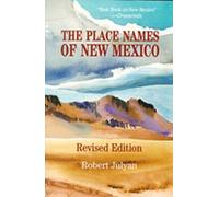 Robert Julyan The Place Names of New Mexico (Tascabile)