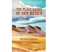 Robert Julyan The Place Names of New Mexico (Tascabile)