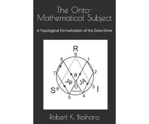 Robert K Beshara The Onto-Mathematical Subject (Tascabile)