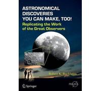 Robert K. Buchheim Astronomical Discoveries You Can Make, Too (Tascabile)
