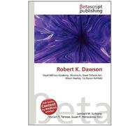 Robert K. Dawson: Royal Military Academy, Woolwich, Great Reform Act, Albert Stanley, 1st Baron Ashfield