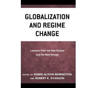 Robert K. Evanson Globalization and Regime Change (Copertina rigida)