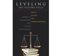 Robert K. Fullinwider Judith Lichtenberg Leveling the Playing Field (Tascabile)