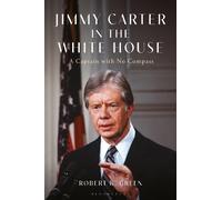 Robert K. Green Jimmy Carter in the White House (Tascabile)