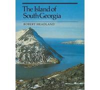 Robert K. Headland Island of South Georgia (Tascabile)