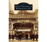 Robert K. Headley Pat Padua Movie Theaters of Washington, Dc (Tascabile)