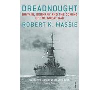 Robert K Massie Dreadnought (Tascabile)