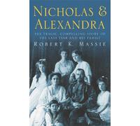 Robert K. Massie Nicholas & Alexandra (Tascabile)