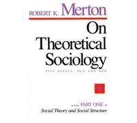 Robert K. Merton On Theoretical Sociology (Tascabile)