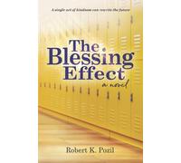 Robert K Pozil The Blessing Effect (Tascabile)