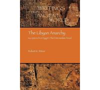Robert K. Ritner The Libyan Anarchy (Tascabile)