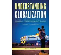Robert K. Schaeffer Understanding Globalization (Copertina rigida)