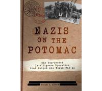 Robert K Sutton Nazis on the Potomac (Copertina rigida)