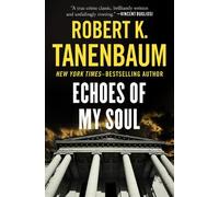 Robert K. Tanenbaum Echoes of My Soul (Tascabile)