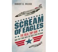 Robert K Wilcox Scream of Eagles (Tascabile)