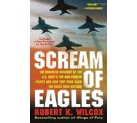 Robert K Wilcox Scream of Eagles (Tascabile)
