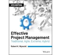 Robert K. Wysocki Effective Project Management (Tascabile)