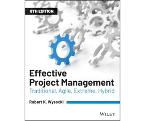 Robert K. Wysocki Effective Project Management (Tascabile)