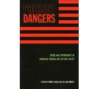 Robert Kagan Present Dangers (Copertina rigida)