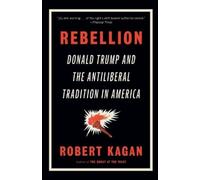 Robert Kagan Rebellion (Tascabile)