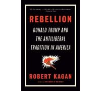 Robert Kagan Rebellion (Tascabile)