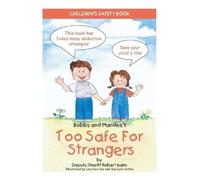 Robert Kahn Bobby and Mandee's Too Safe for Strangers (Tascabile)