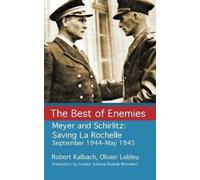 Robert Kalbach Olivier Lebleu The Best of Enemies (Tascabile)