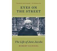 Robert Kanigel Eyes on the Street (Tascabile)