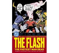 Robert Kanigher DC Finest: The Flash: The Fastest Man Dead (Tascabile)