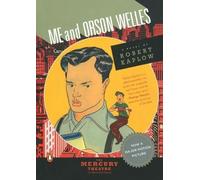 Robert Kaplow Me and Orson Welles (Tascabile)