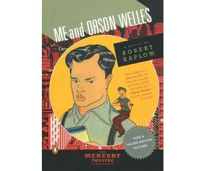 Robert Kaplow Me and Orson Welles (Tascabile)