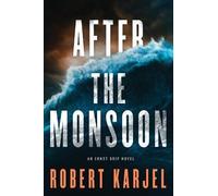 Robert Karjel After the Monsoon (Tascabile)