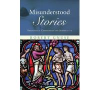 Robert Karl Gnuse Misunderstood Stories (Tascabile)