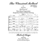 Robert Kaye The Classical Method (Tascabile)