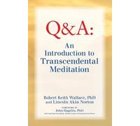 Robert Keith Wallace Lincoln Ak An Introduction to TRANSCENDENTAL M (Tascabile)