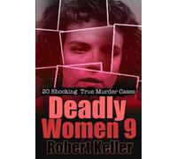 Robert Keller Deadly Women Volume 9 (Tascabile) Deadly Women
