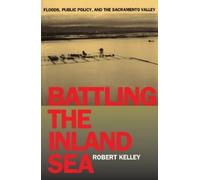 Robert Kelley Battling the Inland Sea (Tascabile)