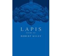 Robert Kelly Lapis (Tascabile)