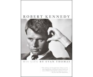 Robert Kennedy: His Life