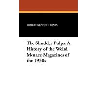 Robert Kenneth Jones The Shudder Pulps (Tascabile)