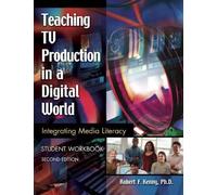 Robert Kenny Teaching TV Production in a Digital World (Tascabile)