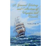 Robert Kerr A General History and Collection of Voyages and T (Copertina rigida)