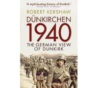 Robert Kershaw Dünkirchen 1940 (Tascabile)