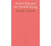 Robert Kett and the Norfolk Rising
