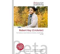 Robert Key (Cricketer): Tim Ambrose, James Anderson (Cricketer), Gareth Batty, Ian Bell