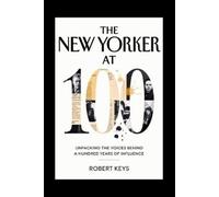 Robert Keys The New Yorker at 100 (Tascabile)